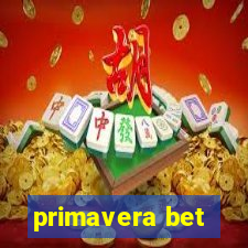 primavera bet